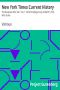 [Gutenberg 13635] • New York Times Current History: The European War, Vol 1, No. 1 / From the Beginning to March, 1915, With Index